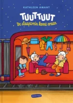 Tuut tuut de slaaptrein komt eraan | 9789083436401