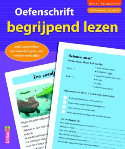 Oefenschrift begrijpend lezen AVI 4, AVI nieuw E4, 2de leerjaar groep 4