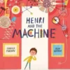 Henri and the Machine | 9781800784796