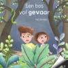 Een bos vol gevaar | 9789048737567 Een bos vol gevaar | 9789048737567