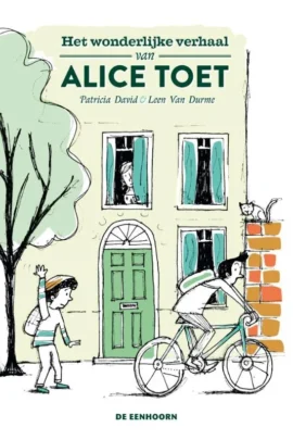 Het wonderlijke verhaal van Alice Toet