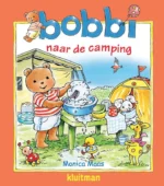 Bobbi naar de camping | 9789025765538 Bobbi naar de camping | 9789025765538