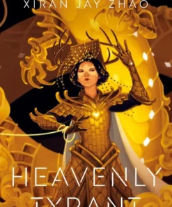 Heavenly Tyrant (Iron Widow, Book 2)