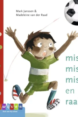 Mis mis mis en raak!