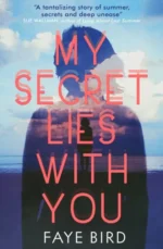 My Secret Lies with You | 9781474943437