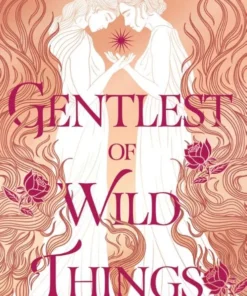 Gentlest of Wild Things