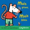 Muis groot, Muis klein | 9789002283451