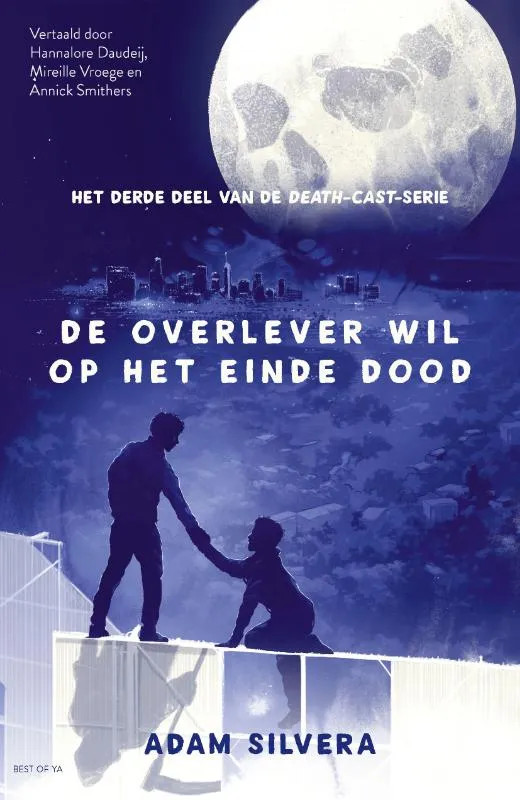 De overlever wil op het einde dood | 9789000400393 De overlever wil op het einde dood