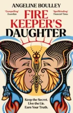 Firekeeper's Daughter | 9781786075642 Firekeeper's Daughter | 9781786075642