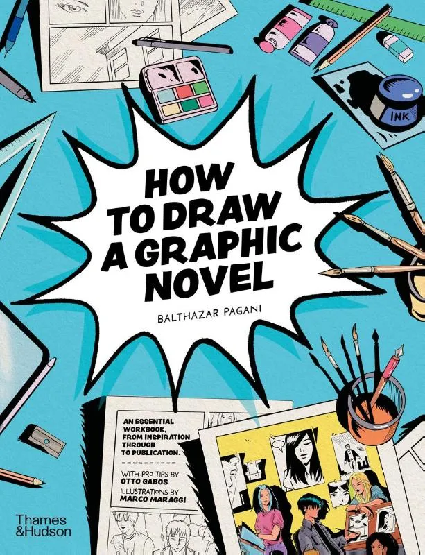 How to Draw a Graphic Novel | 9780500660201 How to Draw a Graphic Novel