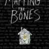Mapping the Bones | 9780525517665