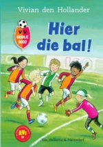 Hier die bal! | 9789083018621
