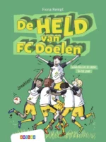 De held van FC Doelen | 9789048743728 De held van FC Doelen | 9789048743728