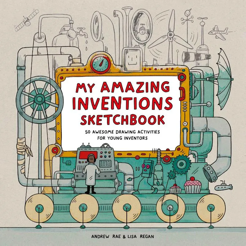 My Amazing Inventions Sketchbook - 50 Awesome Drawing Activities for Young Inventors | 9781510232075 My Amazing Inventions Sketchbook - 50 Awesome Drawing Activities for Young Inventors