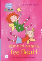 doe niet zo gek, fee fleur! | 9789048737253 doe niet zo gek, fee fleur! | 9789048737253