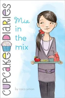Mia in the Mix | 9781442422773 Mia in the Mix