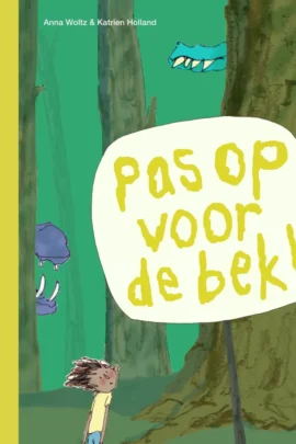 pas op voor de bek! | 9789045126586 pas op voor de bek! | 9789045126586