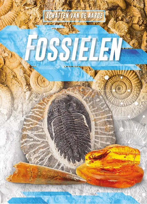 Fossielen, Schatten van de aarde | 9789086647354 Fossielen, Schatten van de aarde