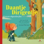 Daantje Dirigentje en een stilgevallen fluit | 9789002277795