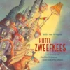 Hotel Zweefkees | 9789085436218 Hotel Zweefkees | 9789085436218