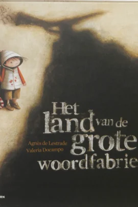 Het land van de grote woordfabriek