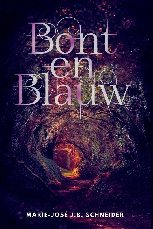 Bont en Blauw | 9789493230545 Bont en Blauw