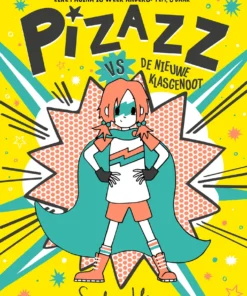 Pizazz vs de nieuwe klasgenoot