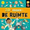 Zoveel vragen over de ruimte | 9789464394825 Zoveel vragen over de ruimte | 9789464394825