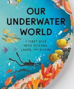A First Dive into Oceans, Lakes, and Rivers