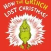 How the Grinch Lost Christmas! | 9780008641955 How the Grinch Lost Christmas! | 9780008641955