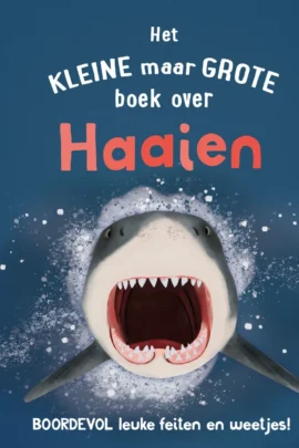 Het kleine maar grote boek over haaien