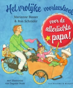 Het vrolijke voorleesboek voor de allerliefste papa!