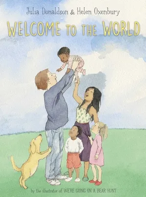 Welcome to the World | 9781665929875 Welcome to the World