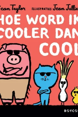 Hoe word ik cooler dan cool