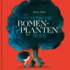 Het fantastische bomen- en plantenboek | 9789491370236