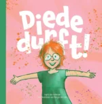 Diede durft! | 9789079738731 Diede durft! | 9789079738731