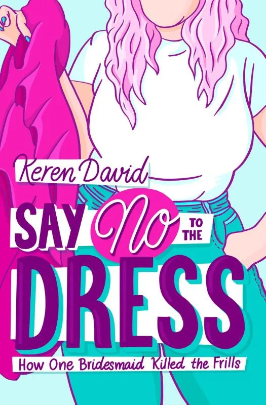 Say No to the Dress | 9781800900875 Say No to the Dress