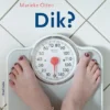 Dik? | 9789077822340 Dik? | 9789077822340