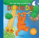 De hele dag op pad met Dikkie Dik | 9789021463582 De hele dag op pad met Dikkie Dik | 9789021463582