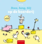 Boos, bang, blij op de boerderij | 9789044854787 Boos, bang, blij op de boerderij | 9789044854787