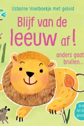 Blijf van de leeuw af!