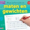 Mijn oefenschrift maten en gewichten (8-10 j.) 3de-4de leerjaar / groep 5-6 | 9789044735635