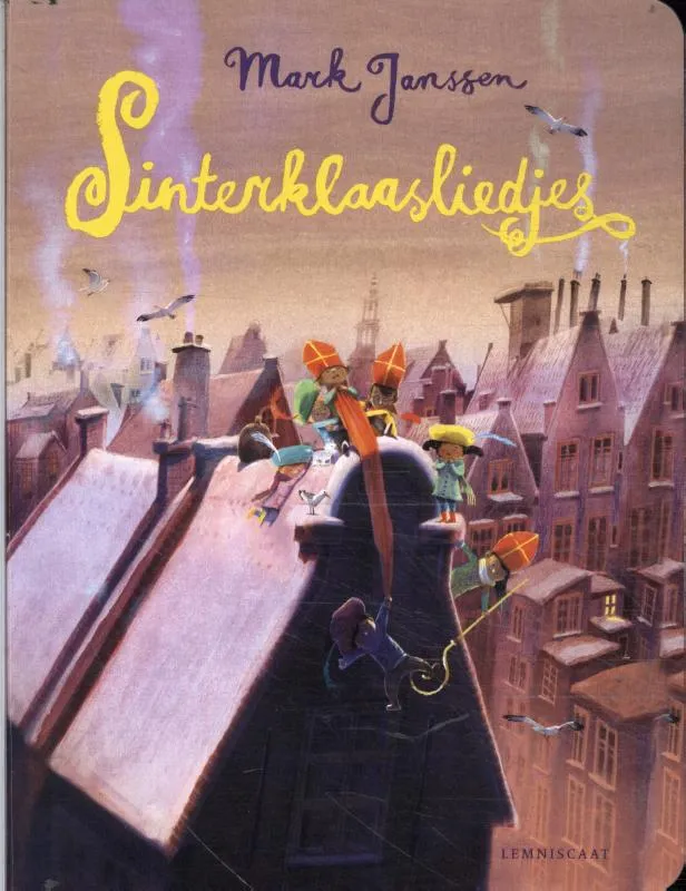 Sinterklaasliedjes | 9789047715924 Sinterklaasliedjes