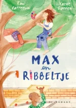 Max en Ribbeltje | 9789463373616 Max en Ribbeltje | 9789463373616