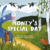 Monty's Special Day | 9781605375854 Monty's Special Day | 9781605375854