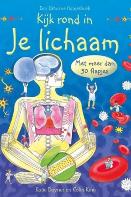 Kijk rond in je lichaam