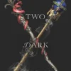 Two Dark Reigns | 9780062866578 Two Dark Reigns | 9780062866578