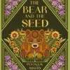 The Bear and the Seed | 9781782695738
