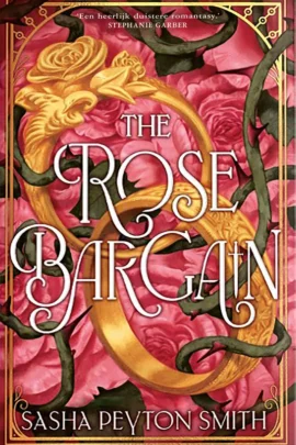 The Rose Bargain