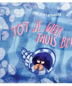 Tot je weer thuis bent